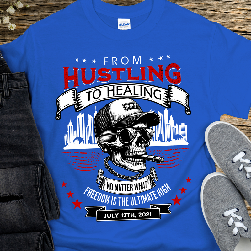 Custom Recovery T-Shirt | Inspiring Sobriety |  From Hustling To Healing