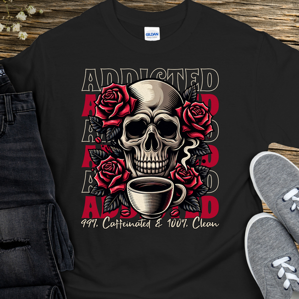 Recovery T-Shirt | Inspiring Sobriety |  Addicted to Coffee