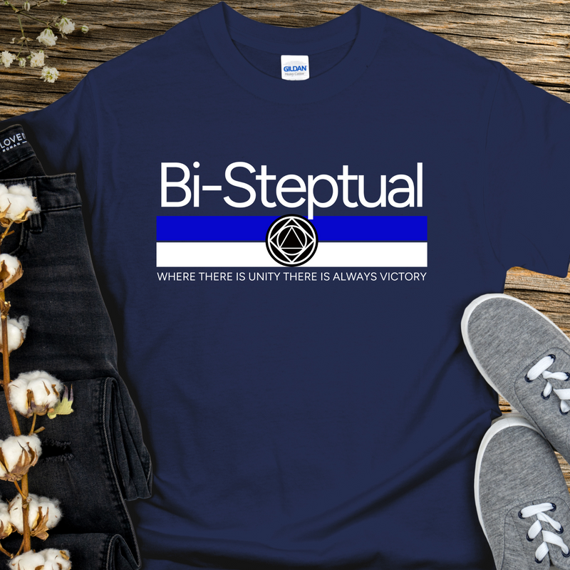 Recovery T-Shirt | Inspiring Sobriety |  Bi-Steptual