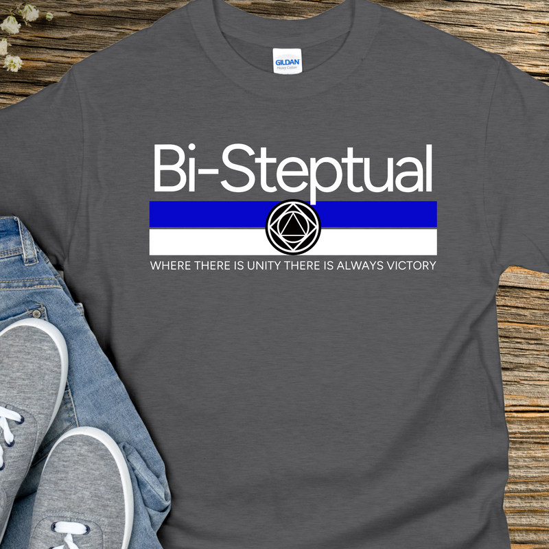 Recovery T-Shirt | Inspiring Sobriety |  Bi-Steptual