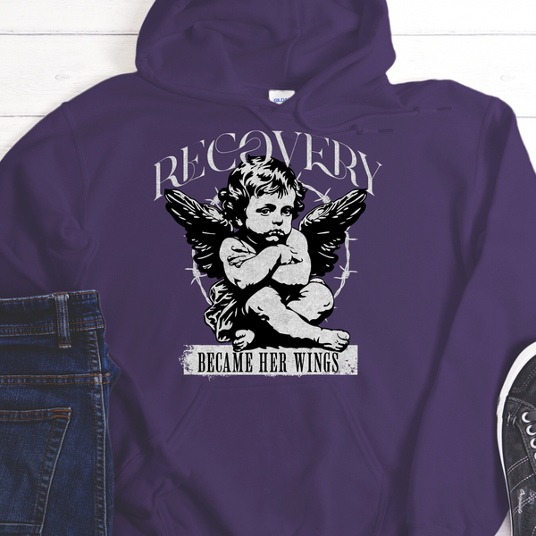 Recovery Hoodie | Inspiring Sobriety |  Recovery Became Her Wings