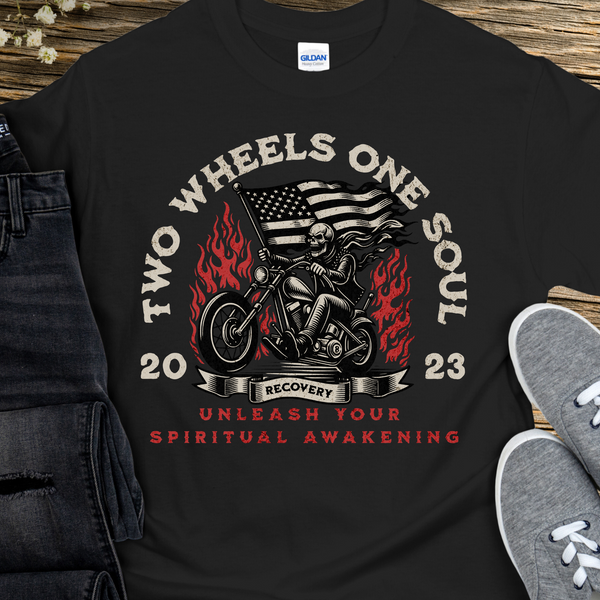 Custom Recovery T-Shirt | Inspiring Sobriety |  Two Wheels,  One Soul
