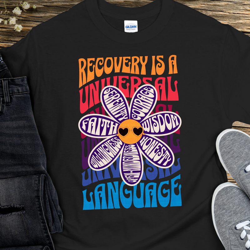 Recovery T-Shirt | Inspiring Sobriety |  Recovery is a Universal Language