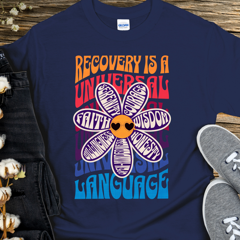 Recovery T-Shirt | Inspiring Sobriety |  Recovery is a Universal Language