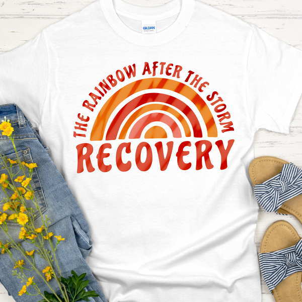 Recovery T-Shirt | Inspiring Sobriety |  The Rainbow After The Storm
