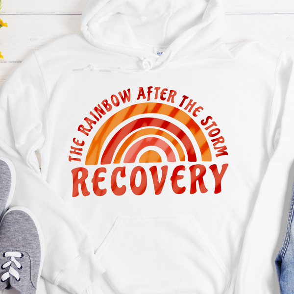 Recovery Hoodie | Inspiring Sobriety |  The Rainbow After The Storm