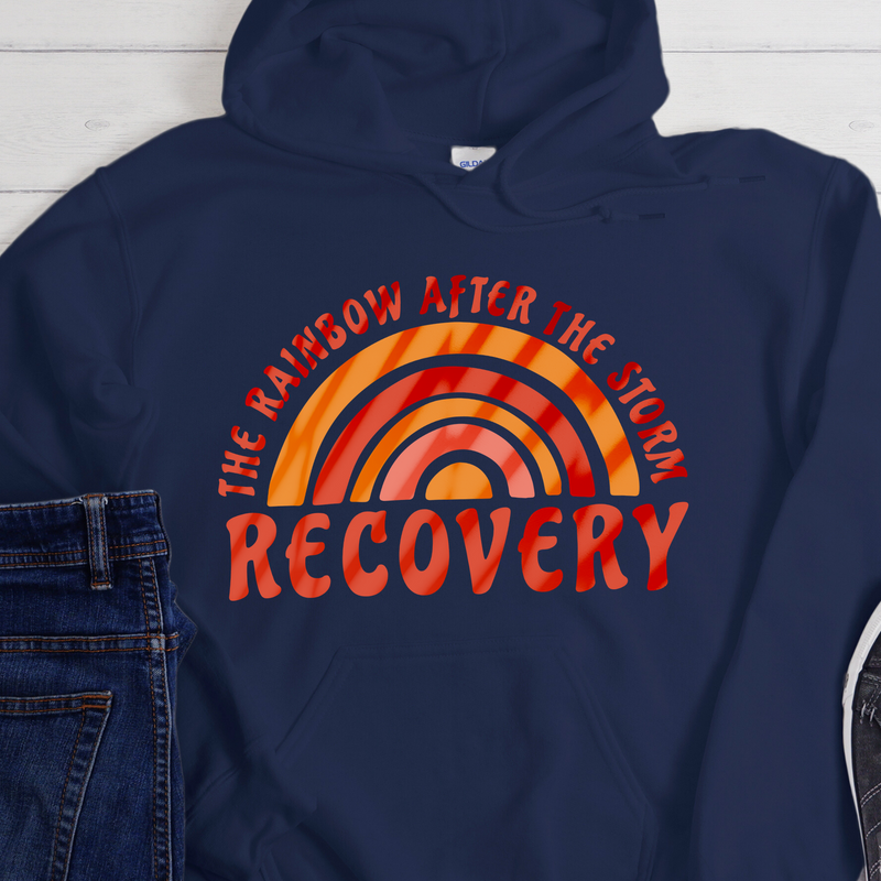 Recovery Hoodie | Inspiring Sobriety |  The Rainbow After The Storm