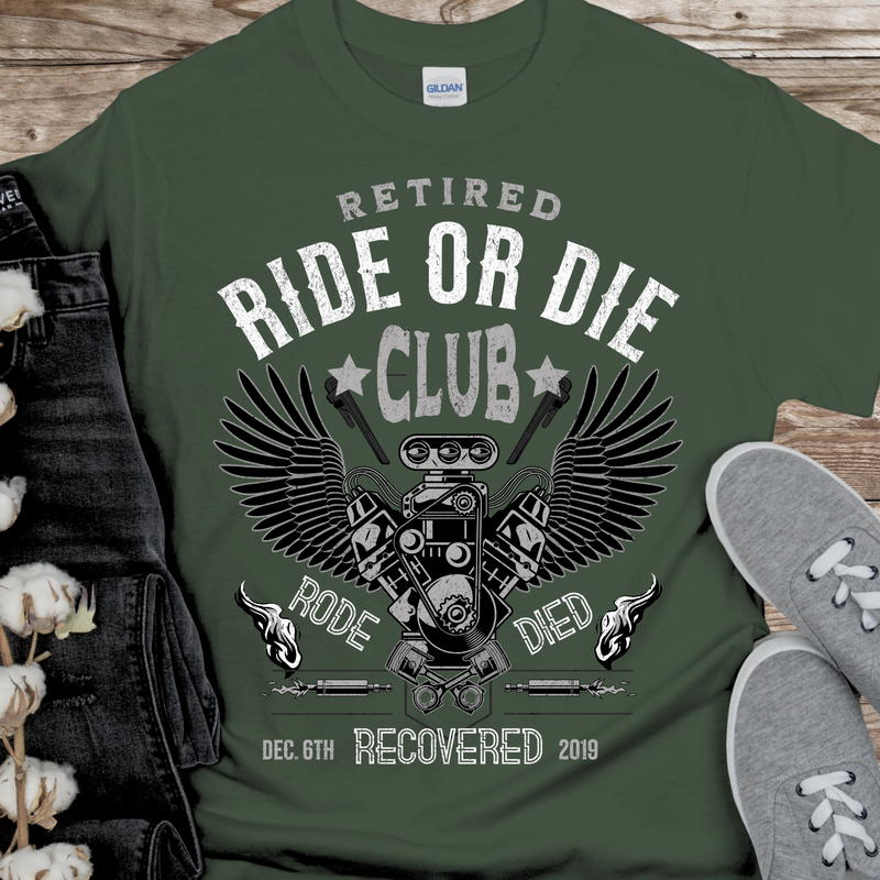 Custom Recovery T-Shirt | Inspiring Sobriety |  Retired Ride or Die Club