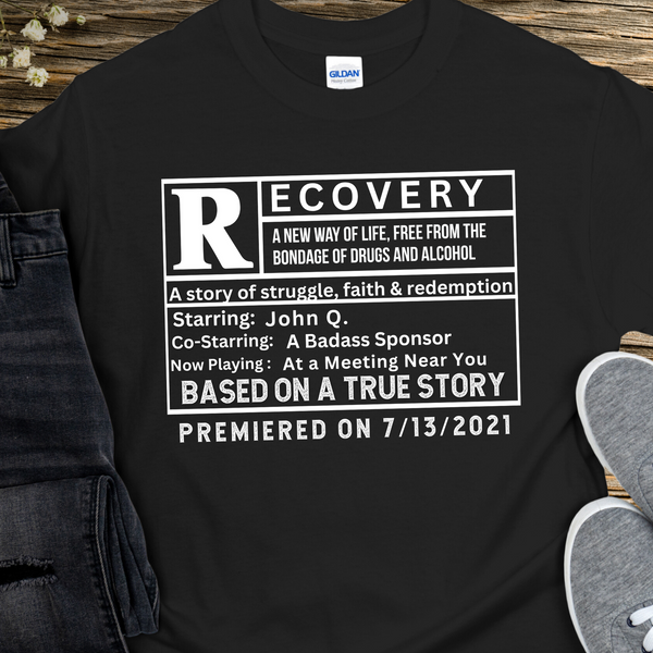 Custom Recovery T-Shirt | Inspiring Sobriety |  Rated R For Recovery