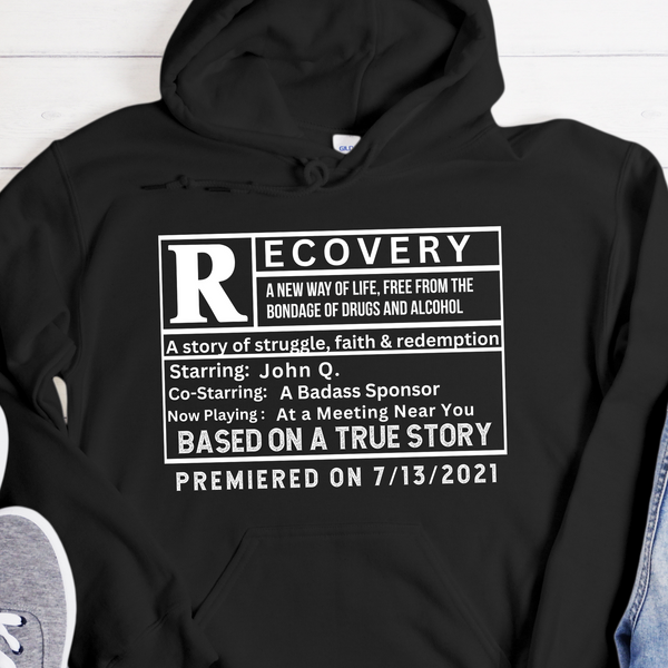 Custom Recovery Hoodie | Inspiring Sobriety | Rated R For Recovery