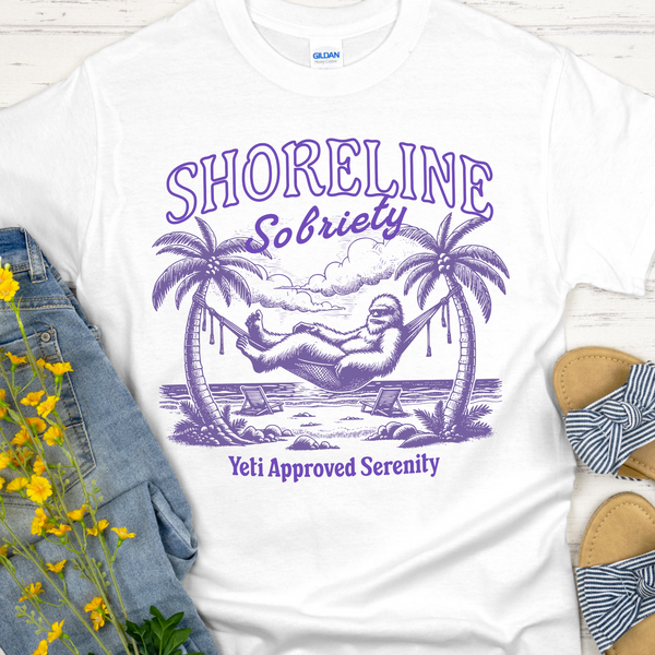Recovery T-Shirt | Inspiring Sobriety |  Shoreline Sobriety Yeti Approved Serenity