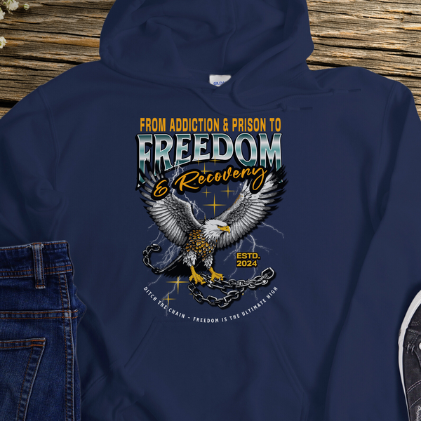 Custom Recovery Hoodie | Inspiring Sobriety |  From Addiction & Prison To Freedom & Recovery
