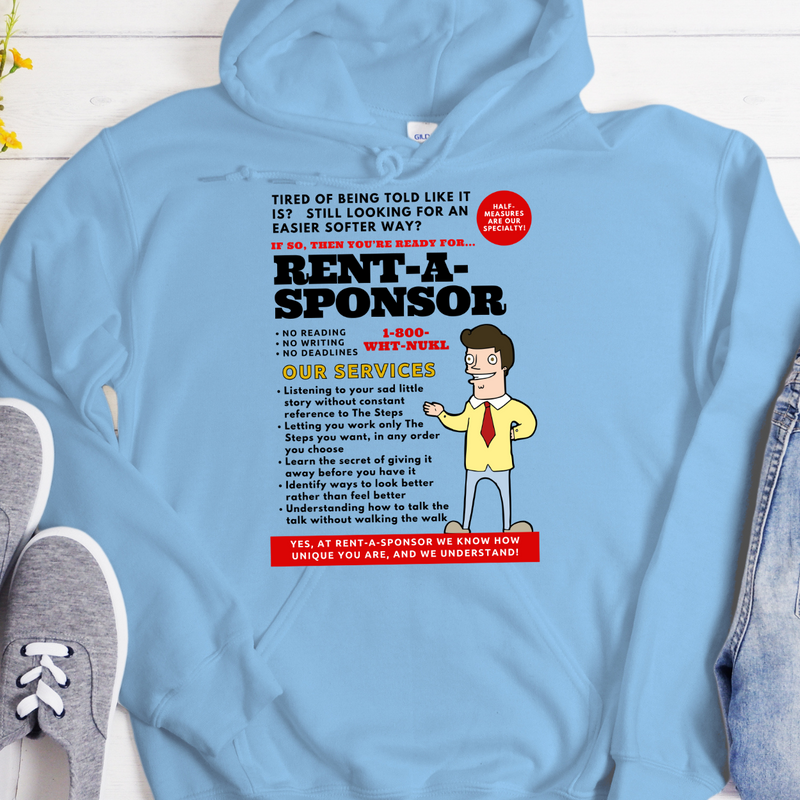 light blue  funny AA NA sponsor Recovery Hoodie | Inspiring Sobriety |  Rent-A-Sponsor