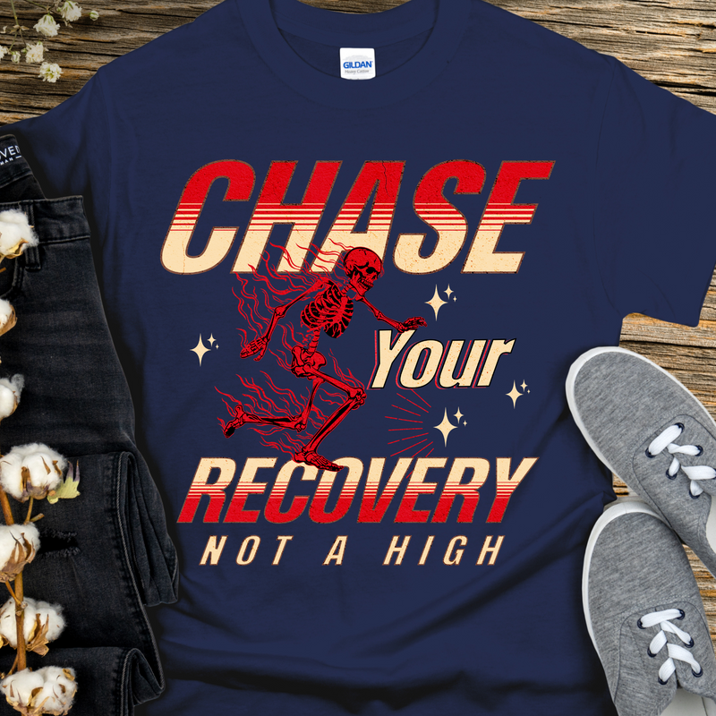 navy blue Recovery T-Shirt | Inspiring Sobriety |   Chase Your Recovery, Not a High