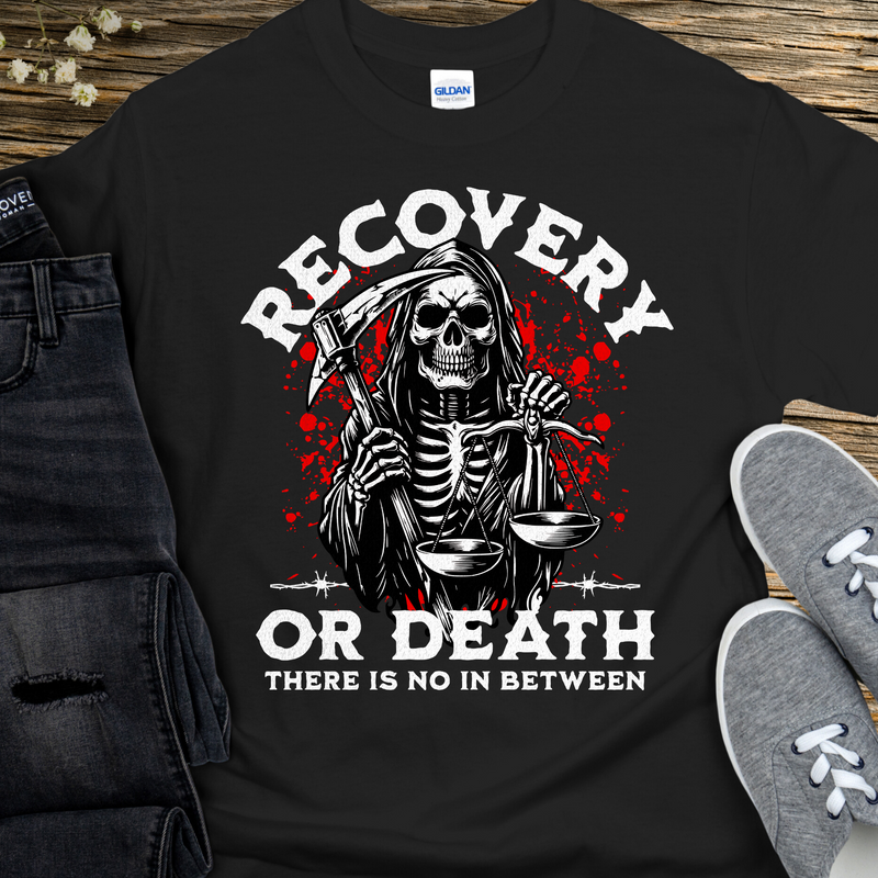 black Recovery T-Shirt | Inspiring Sobriety |  Recovery Or Death (Grim Reaper)