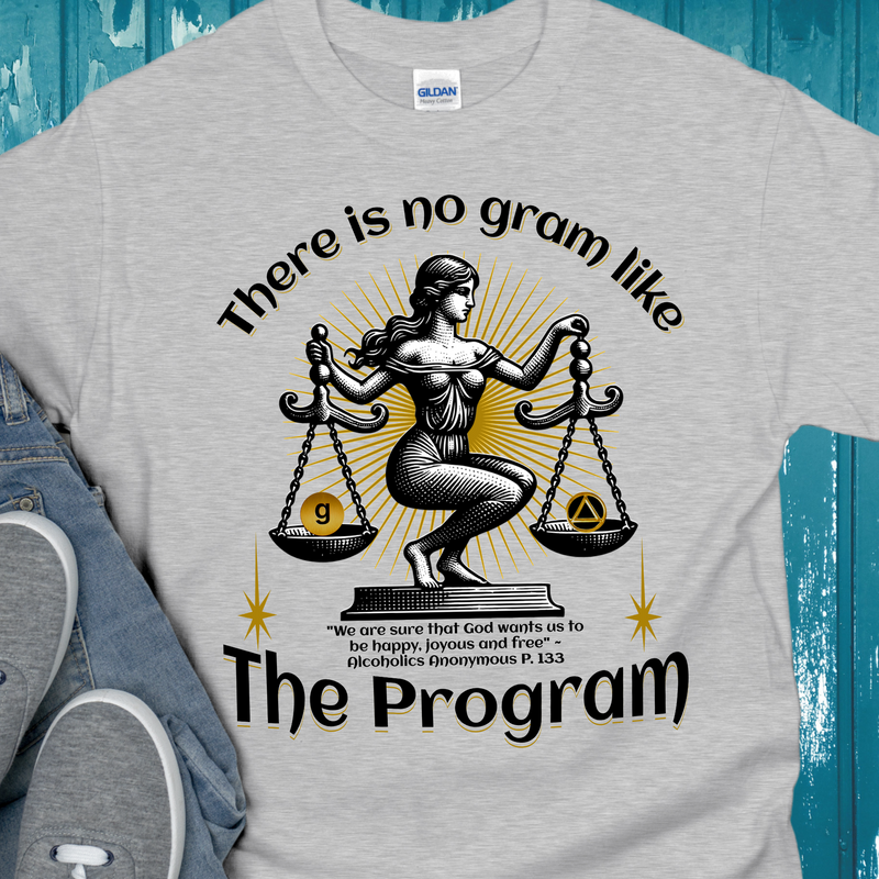 light gray AA Recovery T-Shirt | Inspiring Sobriety |  There's No Gram Like The Program