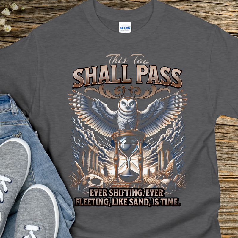 Recovery T-Shirt | Inspiring Sobriety |  This Too Shall Pass