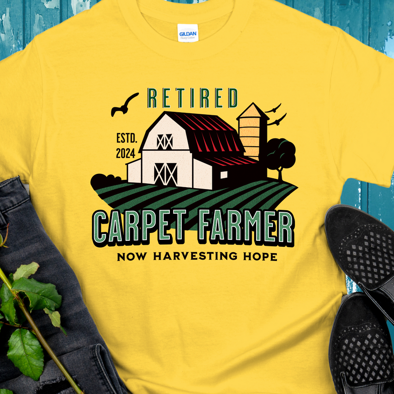 Custom Recovery T-Shirt | Inspiring Sobriety |  Retired Carpet Farmer