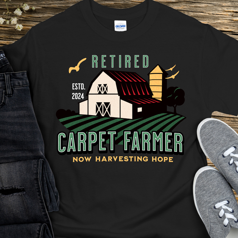 Custom Recovery T-Shirt | Inspiring Sobriety |  Retired Carpet Farmer