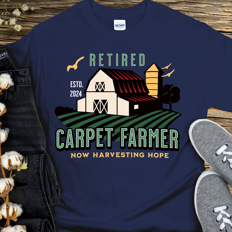 Custom Recovery T-Shirt | Inspiring Sobriety |  Retired Carpet Farmer