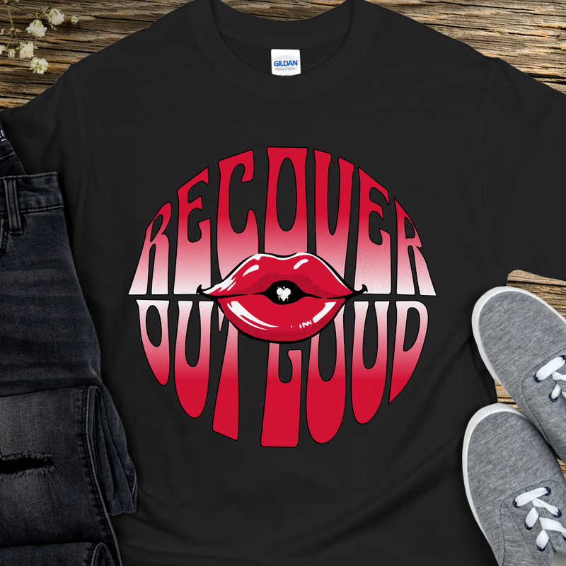 Recovery T-Shirt | Inspiring Sobriety |  Recover Out Loud (Retro)