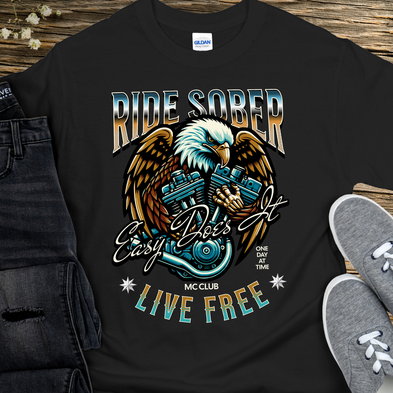 Recovery T-Shirt | Inspiring Sobriety |  Ride Sober, Live Free