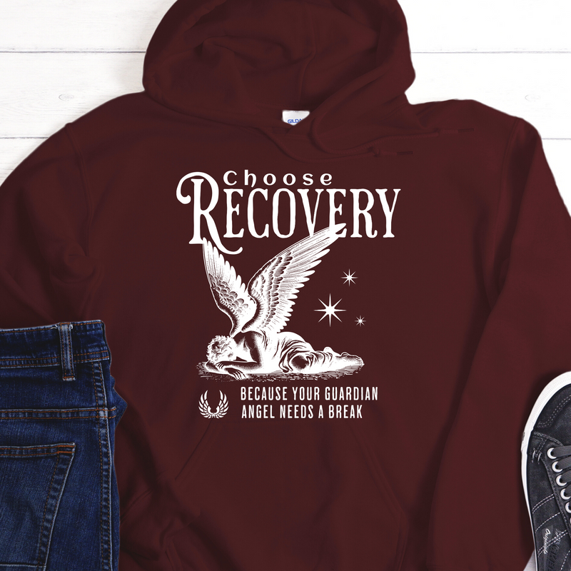 Recovery Hoodie | Inspiring Sobriety |  Choose Recovery - Guardian Angel