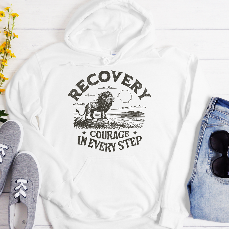 Recovery Hoodie | Inspiring Sobriety |  Recovery - Courage In Every Step