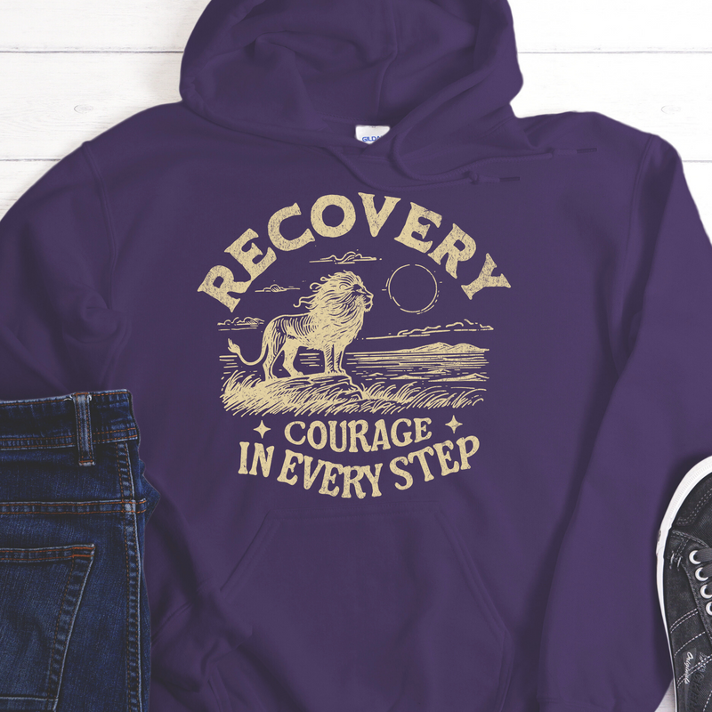 Recovery Hoodie | Inspiring Sobriety |  Recovery - Courage In Every Step