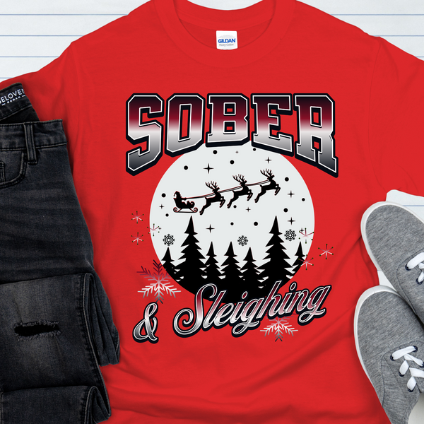 Christmas Recovery T-Shirt | Inspiring Sobriety |  Sober & Sleighing