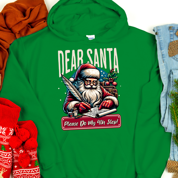 Christmas Recovery Hoodie | Inspiring Sobriety |  Dear Santa, Please Do My 4th Step