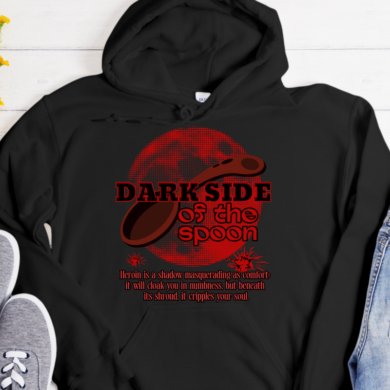 Custom Recovery Hoodie | Inspiring Sobriety |  Dark Side of the Spoon