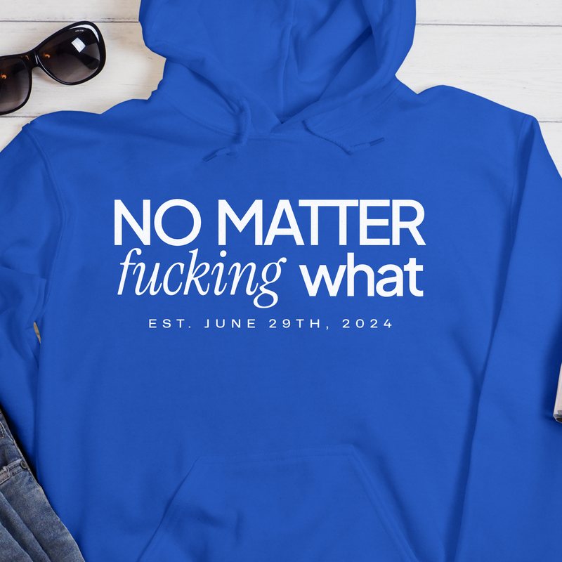 Custom Recovery Hoodie | Inspiring Sobriety | No Matter Fricking What