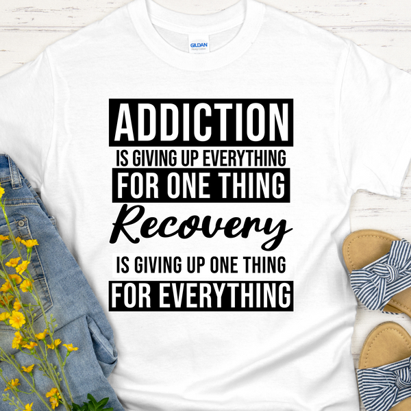 Recovery T-Shirt | Inspiring Sobriety |  Addiction VS Recovery