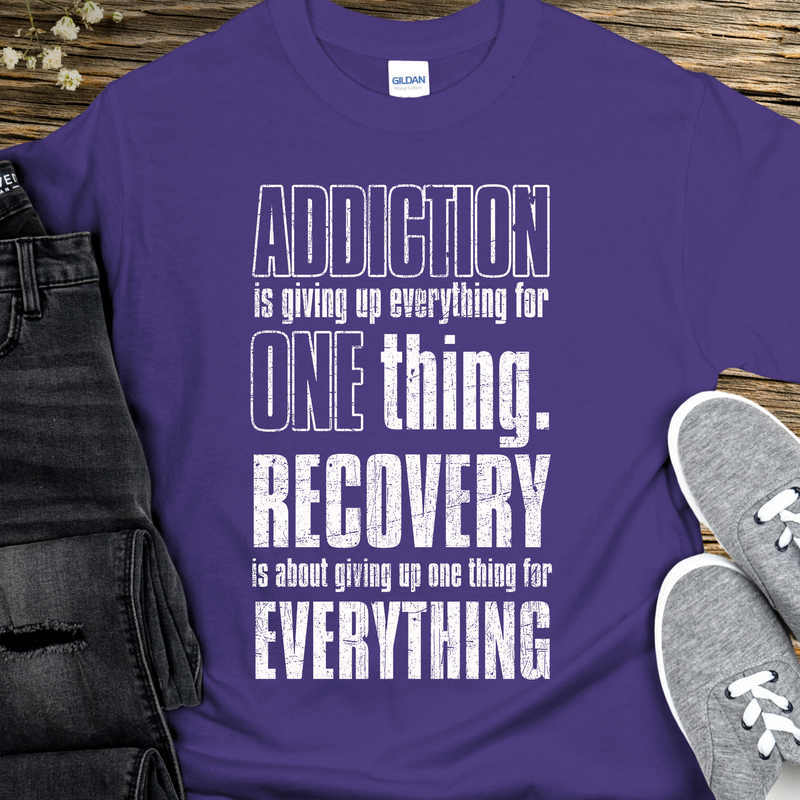 Recovery T-Shirt | Inspiring Sobriety |  Addiction VS Recovery