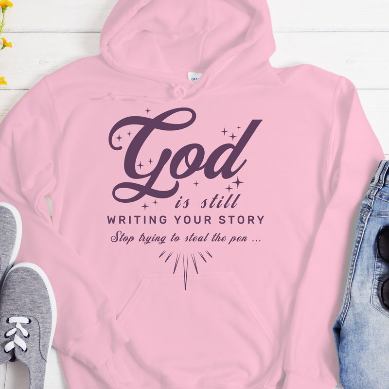 Recovery Hoodie | Inspiring Sobriety |  God Is Still Writing Your Story