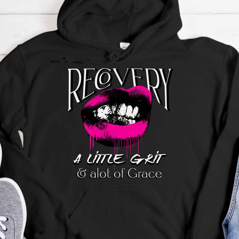 Recovery Hoodie | Inspiring Sobriety |  Recovery - Grit and Grace