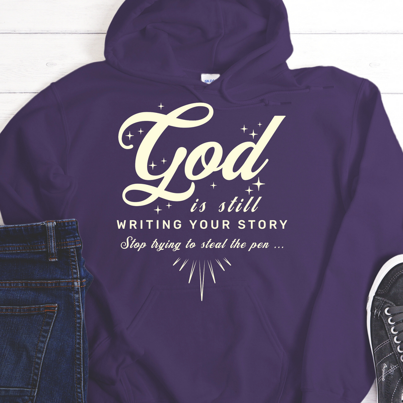 Recovery Hoodie | Inspiring Sobriety |  God Is Still Writing Your Story