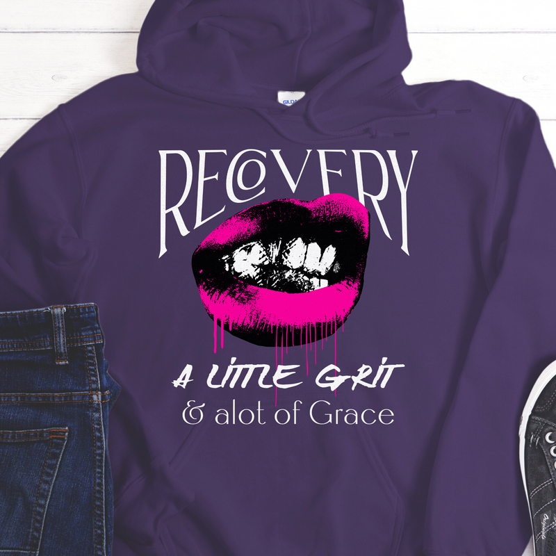 Recovery Hoodie | Inspiring Sobriety |  Recovery - Grit and Grace