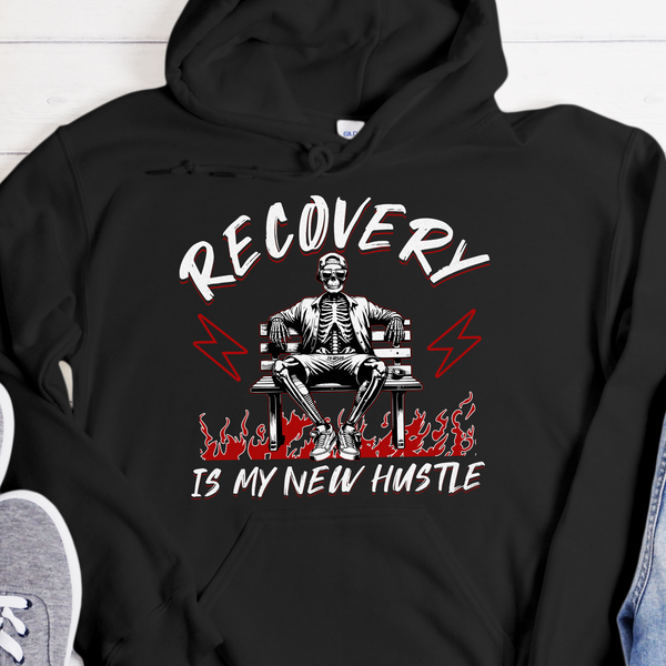 Black Recovery Hoodie | Inspiring Sobriety | Recovery Is My New Hustle