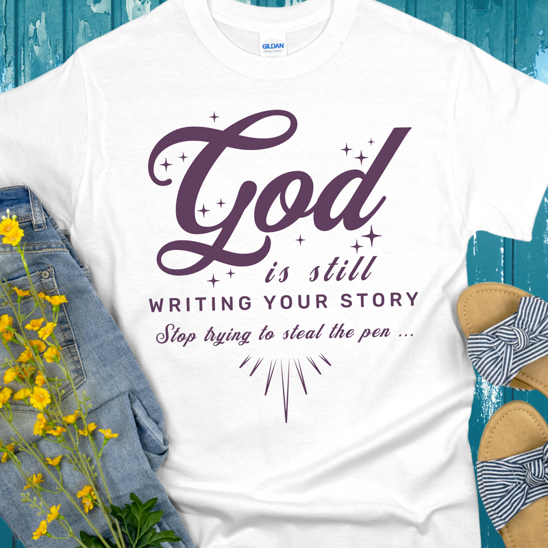 white Recovery T-Shirt | Inspiring Sobriety |  God Is Still Writing Your Story