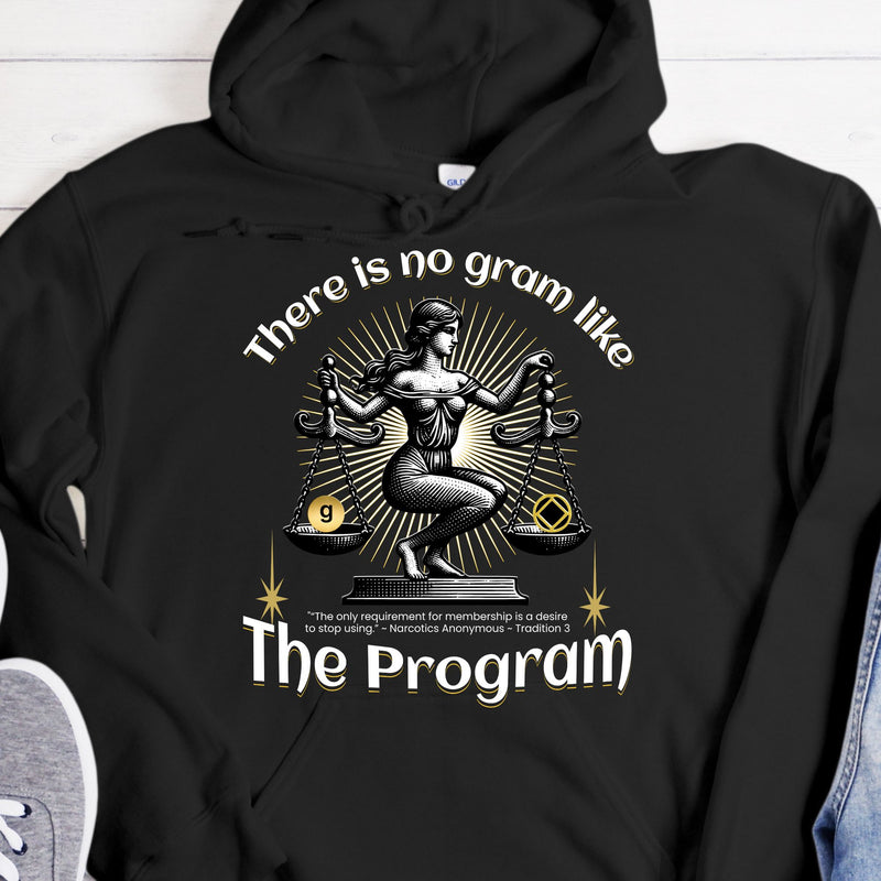 black NA Recovery Hoodie | Inspiring Sobriety |  There's No Gram Like The Program