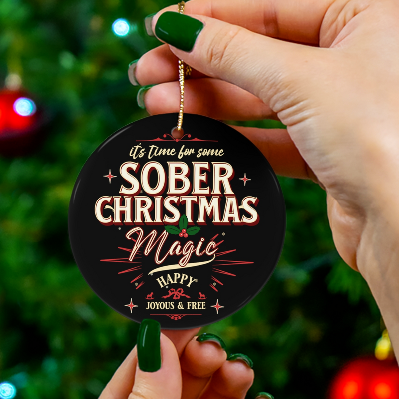 Recovery Christmas Ornament | Inspiring Sobriety | Sober Christmas Magic