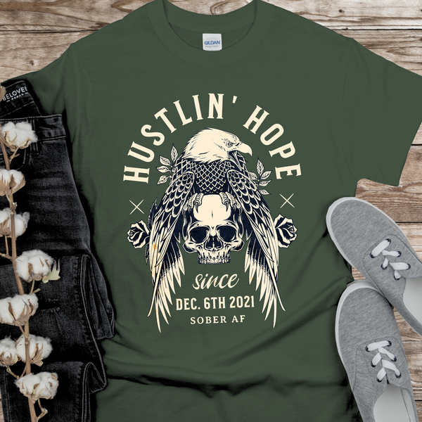Custom Recovery T-Shirt | Inspiring Sobriety |  Hustlin' Hope