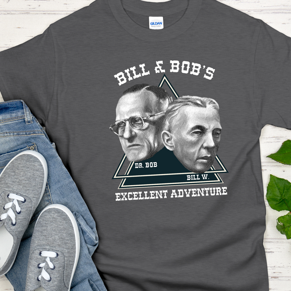 Recovery Unisex T-Shirt | Inspiring Sobriety |  Bill & Bob's Excellent Adventure