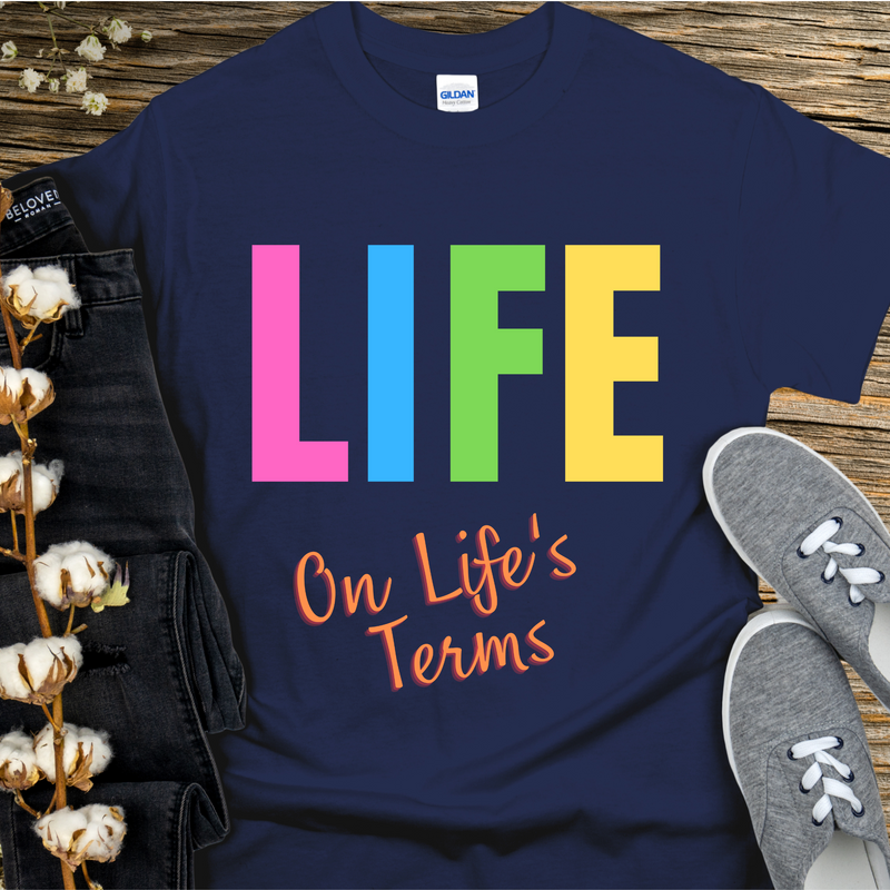 Recovery T-Shirt | Inspiring Sobriety |  Life on Life's Terms