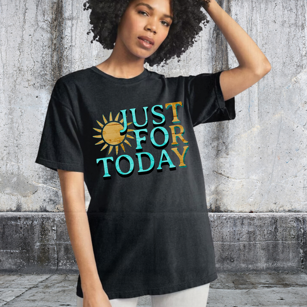 Recovery Comfort Colors T-Shirt | Inspiring Sobriety |  Just For Today