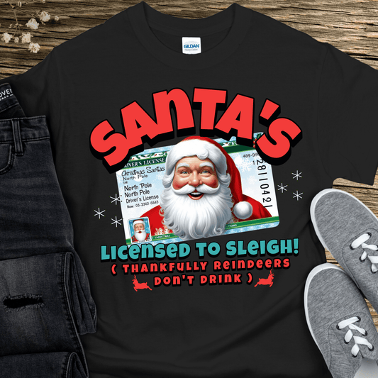 Christmas Recovery T-Shirt | Inspiring Sobriety |  Santa's Licensed To Sleigh