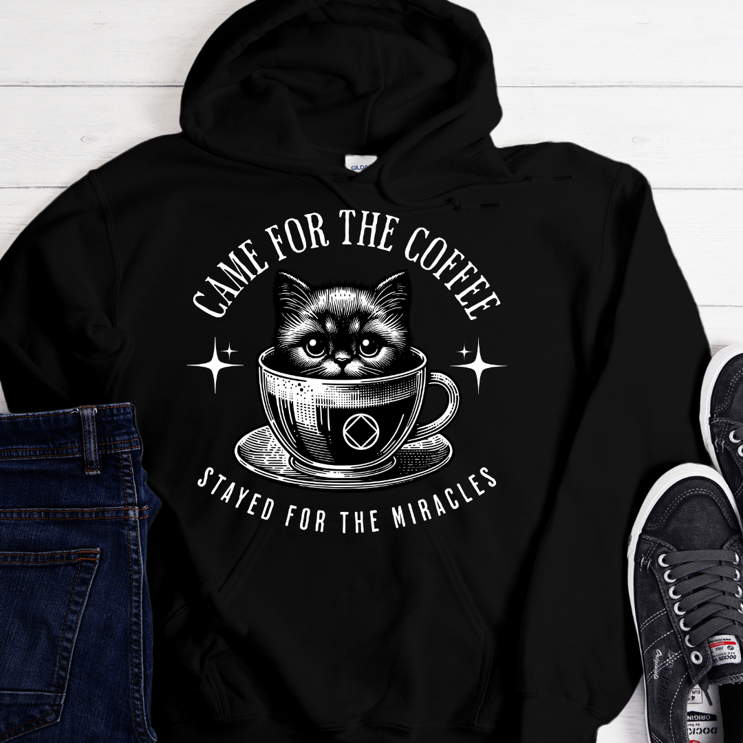 Custom Recovery Hoodie | Inspiring Sobriety |  Coffee & Miracles