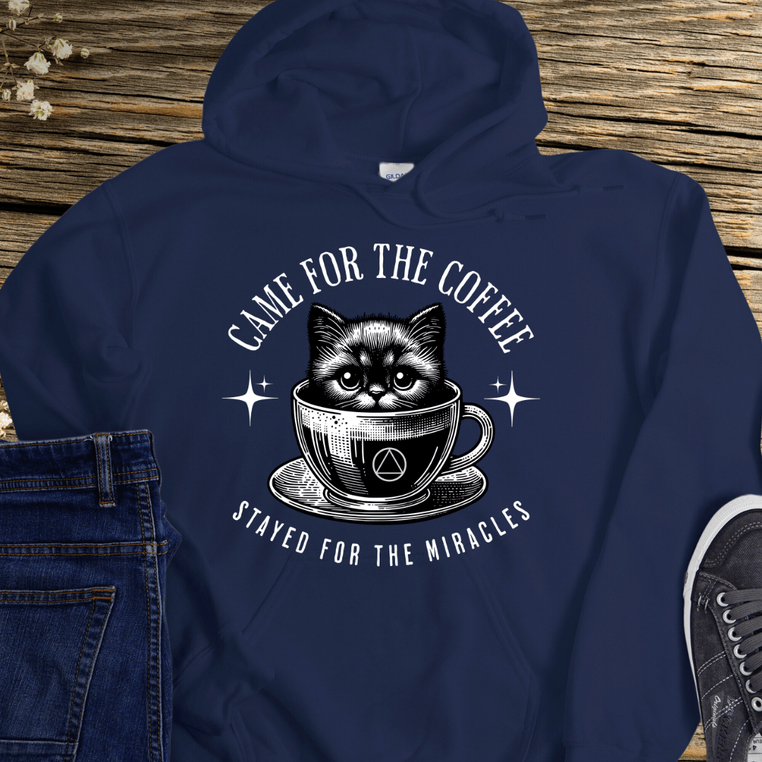 Custom Recovery Hoodie | Inspiring Sobriety |  Coffee & Miracles